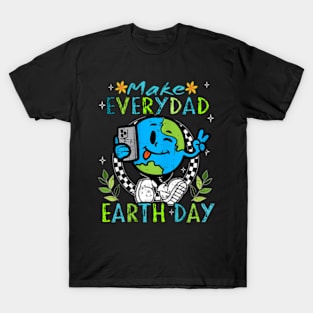 Make Everyday Eh Day Eh Planet Classroom Teachers T-Shirt